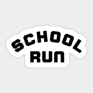 School Run. Back To School Design For Parents Sticker